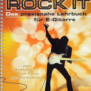 Top-Seller NOGATZ Rock It, Thomas Danneboom /CD Praxisnahes Lehrbuch für E-Gitarre