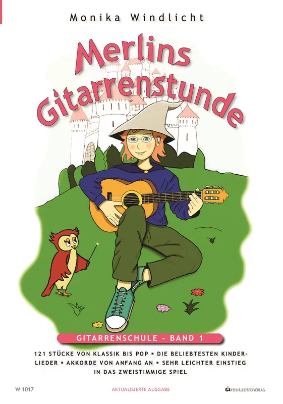 Top-Seller WINDLICHT Merlins Gitarrenstunde Band 1 121 Stücke von Klassik bis Pop, Monika Windlicht
