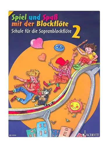 SCHOTT Spiel und Spaß mit der Blockflöte Band 2 Schule für die Sopran-Blockflöte (barock) Markenware