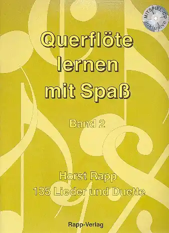 Zertifiziert RAPP-VERLAG Querflöte lernen mit Spaß Bd.2 /CD Unterrichtswerk für Anfänger