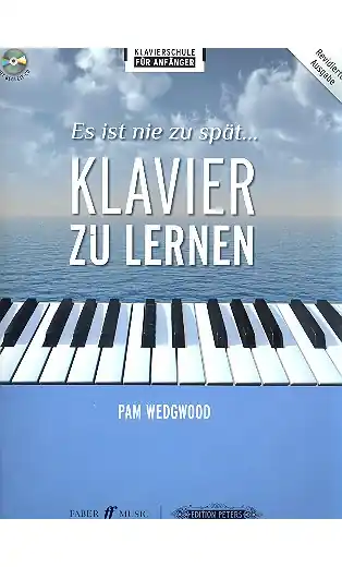 Kostenloser Versand GRAHL Es ist nie zu spät Klavier zu lernen /CD Wedgwood, Pamela / Faber Music Ltd.