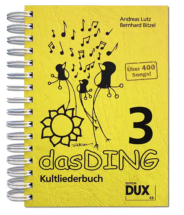 ANCORA Dux Das Ding 3, A. Lutz Kultliederbuch mit über 400 bekannten Songs! Preisreduziert