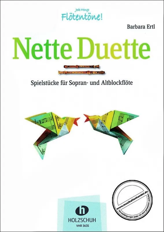 ANCORA Nette Duette Barbara Ertl Spielstücke für Sopran- und Altblockflöte Top-Preis