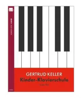 Kinder Klavierschule 1 Gertrud Keller Solange Der Vorrat Reicht