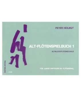 Heilbut, Altflötenspielbuch 1 Begrenztes Angebot
