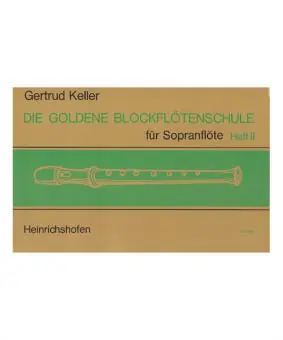 Keller, G. Die goldene Blockflötenschule 2 Sonderaktion