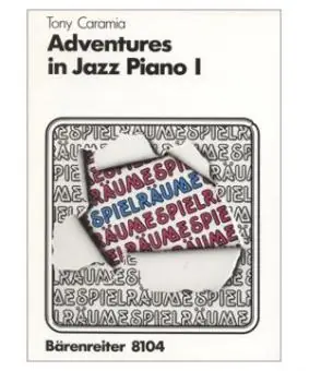 Jazzpiano, Tony Caramia, Adventures in Jazz Piano 1 Jetzt Kaufen