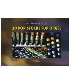 Solange Der Vorrat Reicht 20 Pop-Stücke für Orgel