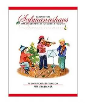 Knallerangebot Saßmannshaus, E. Weihnachtsspielbuch für Streicher