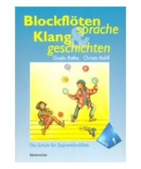 Blockflötensprache + Klanggeschichten 1 Gratis Versand