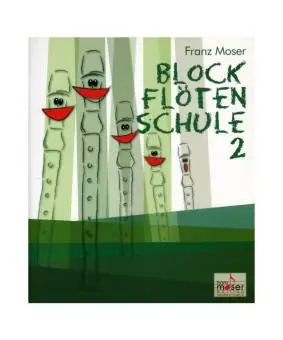Moser, Blockflötensschule 2 Kostenloser Rückversand