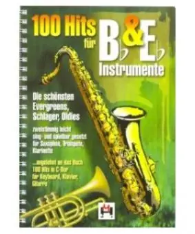 Neue Ware 100 Hits für Bb & Eb Intrumente